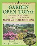 Garden open today : a guide to gardens open to the public through the National Gardens Scheme