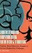 Understanding Body Building Nutrition & Training: Practical, Quick Reference, Answers to Common Bodybuilding Challenges