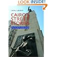 Cairo's Street Stories: Exploring the City's Statues, Squares, Bridges, Garden, and... by Lesley Lababidi