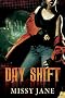 Day Shift