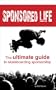 Sponsored Life: The Ultimate Guide To Skateboarding Sponsorship (Book)