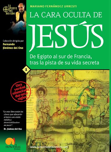 La cara oculta de Jesús (Spanish Edition)