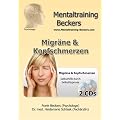 Migr�ne & Kopfschmerzen - Selbsthilfe CD ( Doppel-CD )