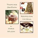 Taste and See Faith: Recipes for the Soul