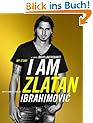 I Am Zlatan Ibrahimovic