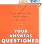 Your Answers Questioned: Explorations for Open Minds
