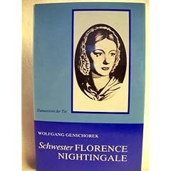 Schwester Florence Nightingale. Triumph der Menschlichkeit