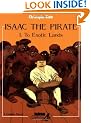 Isaac the Pirate: v. 1: To Exotic Lands