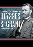 Personal Memoirs of Ulysses S. Grant