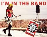 Im In the Band: Backstage Notes from the Chick in White Zombie
