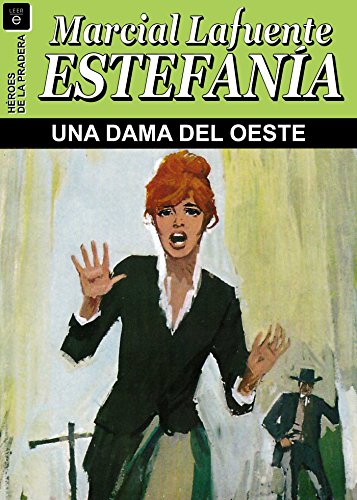 Una dama del oeste (Spanish Edition)