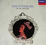 Joan Sutherland: The Age of Bel Canto