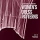 Seventeenth-Century Women's Dress Patterns: Book Two