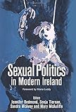 Sexual politics in modern Ireland
