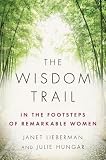 The Wisdom Trail: In the Footsteps of Remarkable Women 51x7ERgJmBL. SL160 The Wisdom Trail: In the Footsteps of Remarkable Women