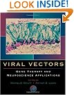 Viral Vectors: Gene Therapy and Neuroscience Applications
