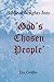 Biblical Insights Into God's Chosen People