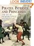 Pirates, Patriots, and Princesses: The Art of Howard Pyle (Dover Fine Art, History of Art)
