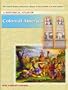 A Historical Atlas of Colonial America (The United States, Historical Atlases of the Growth of a New Nation)