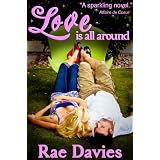 Love is All Around (Looking for Love)by Rae Davies