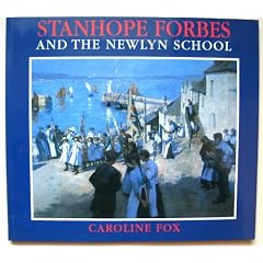 Stanhope Forbes and the Newlyn School