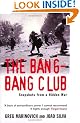 The Bang-Bang Club: Snapshots from a Hidden War: The Making of the New South Africa