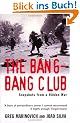 Bang-bang Club: The Making of the New South Africa