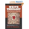 White Theology: Outing Supremacy in Modernity (Religion/Culture/Critique)