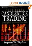 Profitable Candlestick Trading: Pinpointing Market Opportunities to Maximize Profits (Wiley Trading)