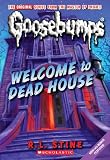 Welcome to Dead House (Goosebumps Series)