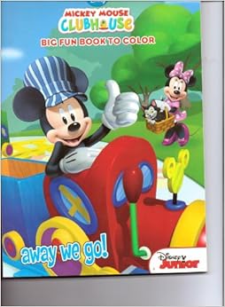 Mickey Mouse Clubhouse Big Fun Book to Color ~ Away We Go: Disney Enterprises: Amazon.com: Books