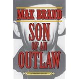 son of an outlaw a western story