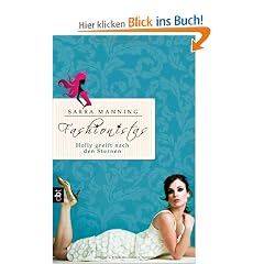 Fashionistas - Holly greift nach den Sternen