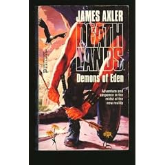 Demons Of Eden (Deathlands , No 37)