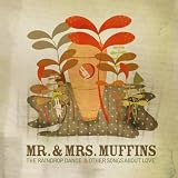 The Raindrop Dance And Other Songs About Love: muffin songs