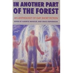 In Another Part of the Forest: An Anthology of Gay Short Fiction