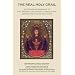 The Real Holy Grail: An Orthodox Response to Dan Brown's Deceptions in Angels and Demons and The Da Vinci Code