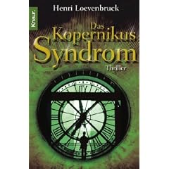 Das Kopernikus-Syndrom: Thriller