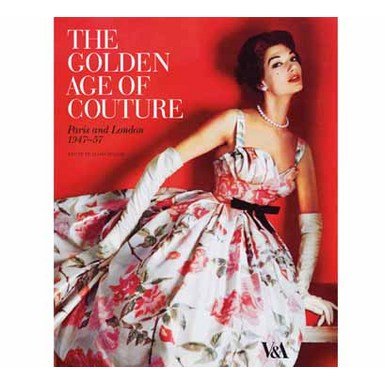 The Golden Age of Couture (Paperback)
