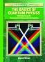 The Basics Of Quantum Physics: Understanding The Photoelectric Effect And Line Spectra (Library of Physics)