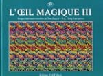 L'oeil magique. 3