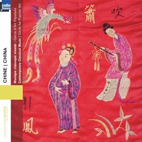 China - Chine: Contemporary Classical Music (Collection Ocora Radio France)