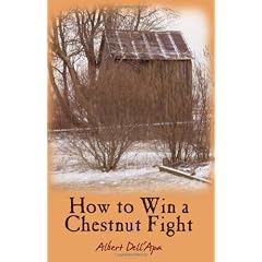 How to Win a Chestnut Fight