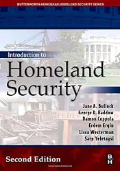 Introduction to Homeland Security, Second Edition (Butterworth-Heinemann Homeland Security)