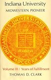 Indiana University : mid western pioneer