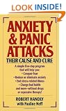 Anxiety and Panic Attacks - Their Cause and Cure