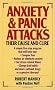 Anxiety and Panic Attacks - Their Cause and Cure