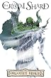 Forgotten Realms - The Legend Of Drizzt Volume 4: The Crystal Shard (Forgotten Realms, the Legend of Drizzt) (V. 4)
