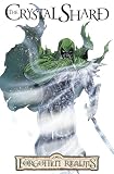 The Legend of Drizzt 4: The Crystal Shard (1932796762) by Salvatore, R. A.