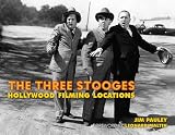 The Three Stooges: Hollywood Filming Locations